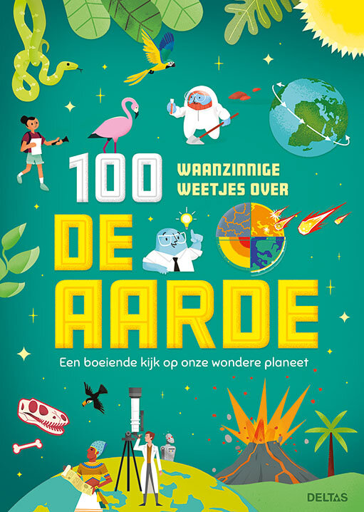 Educatief boek; 100 Waanzinnige weetjes over de aarde