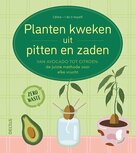Planten kweken uit pitten en zaden van Celine - I do it myself Planten kweken uit pitten en zaden van Celine - I do it myself